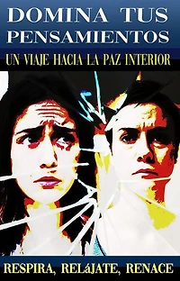 Domina tus Pensamientos