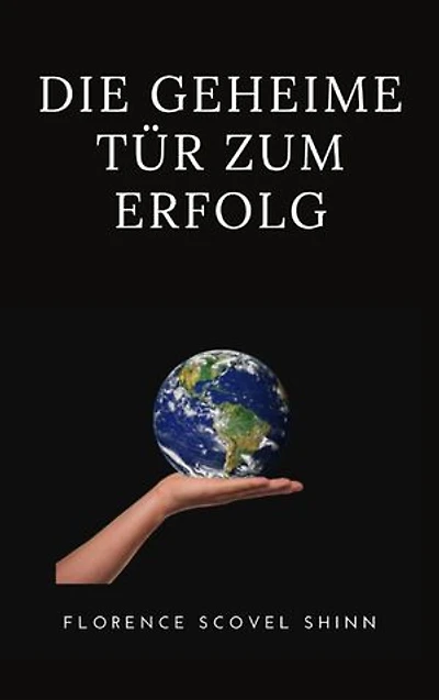 Die geheime tür zum erfolg  (übersetzt)