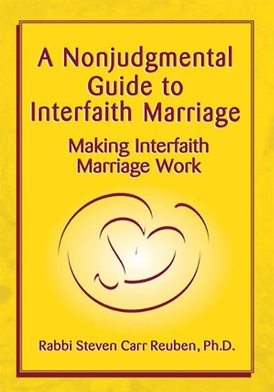 A Nonjudgmental Guide to Interfaith Marriage
