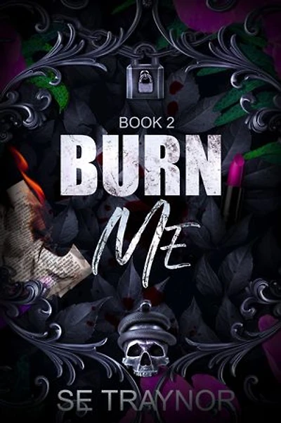 Burn Me: Een dark reverse harem