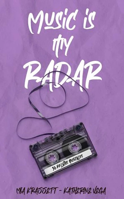 Music Is My Radar: 30 relatos musicales