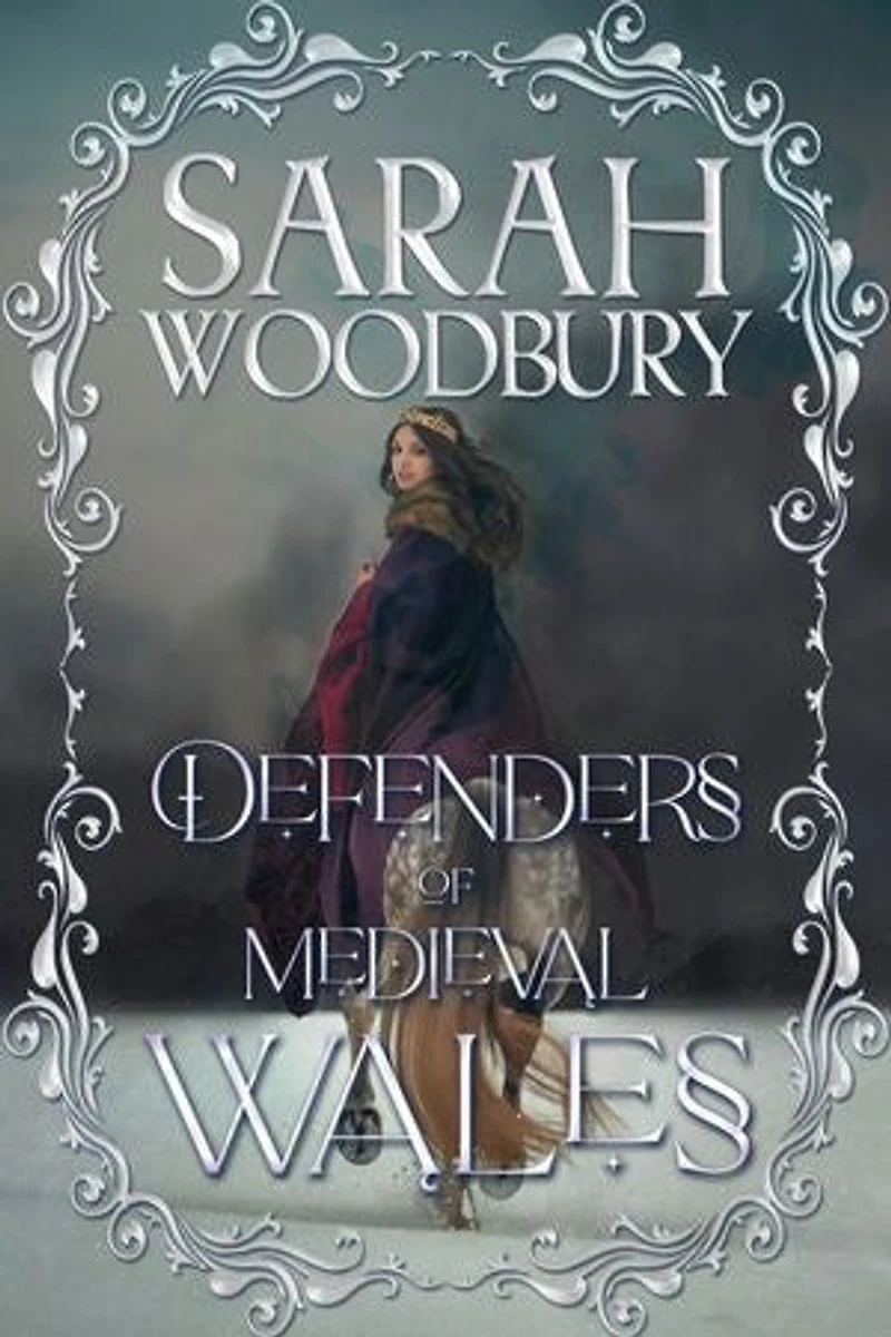 Defenders of Medieval Wales: The The Lion of Wales Series (1-3)/The Last Pendragon Saga (1-3)/Daughter of Time: Three Romantasy Series Starters