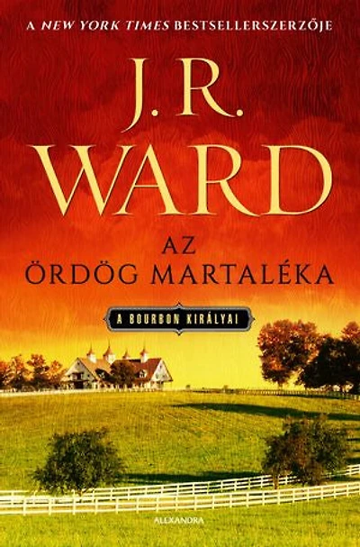 Az ördög martaléka: A bourbon királyai