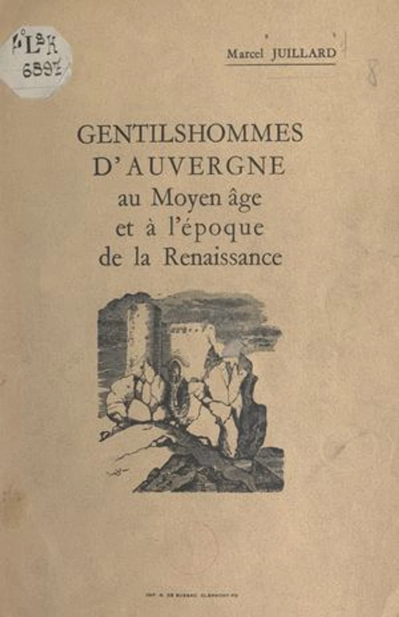 Gentilshommes d'Auvergne au Moyen Âge et à l'époque de la Renaissance