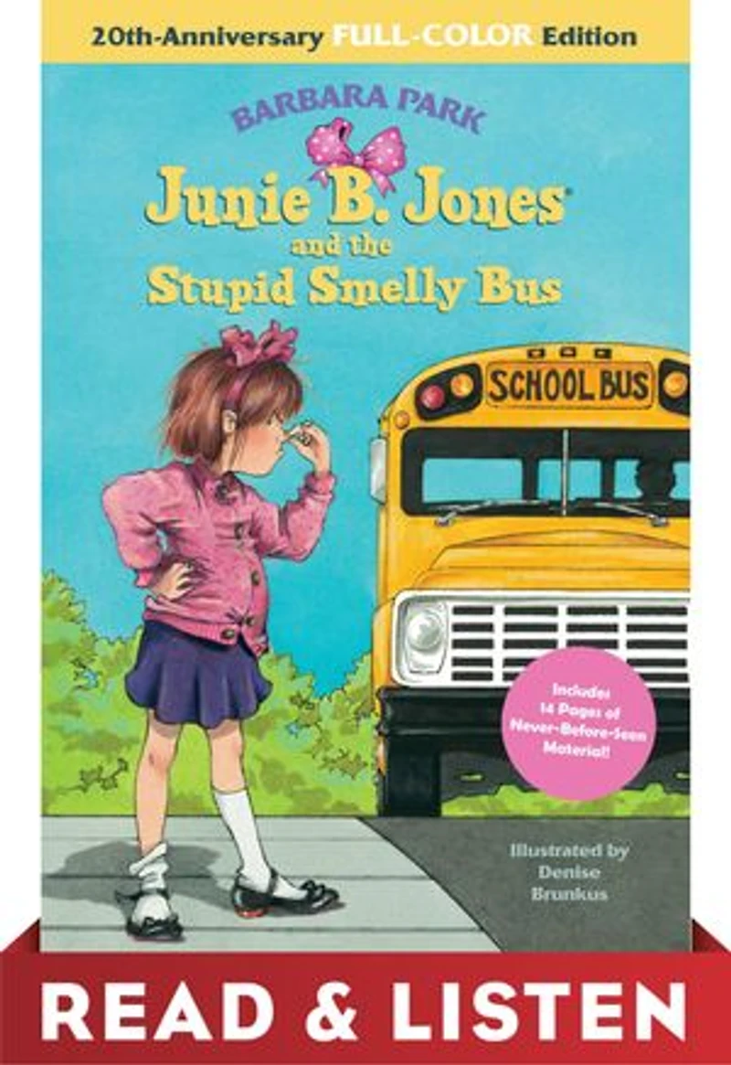 Junie B. Jones #1: and the Stupid Smelly Bus