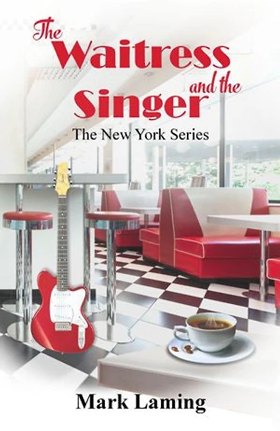 The Waitress and the Singer: The New York Series