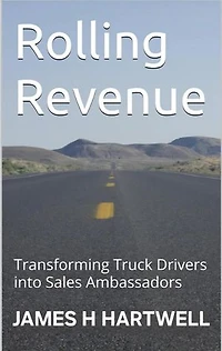 Rolling Revenue: Transforming Truck Drivers into Sales Ambassadors