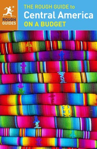 The Rough Guide to Central America on a Budget: Travel with eBook