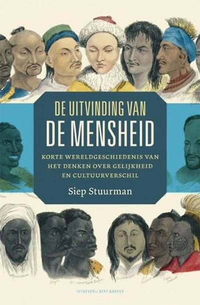 De uitvinding van de mensheid: korte wereldgeschiedenis van het denken over gelijkheid en cultuurverschil