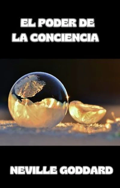 El poder de la conciencia  (traducido)