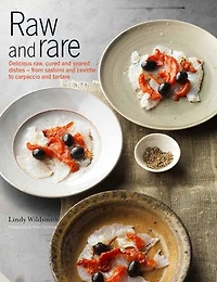 Raw and Rare: Delicious raw, lightly cured seared dishes – from sashimi ceviche to carpaccio tartare
