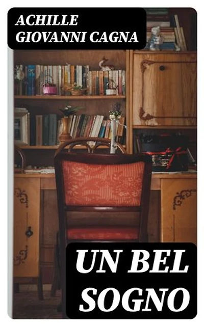 Un bel sogno: Edizione arricchita.