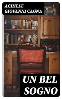 Un bel sogno: Edizione arricchita.