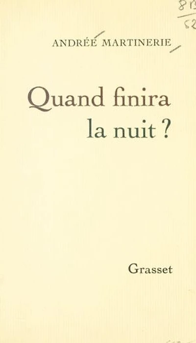 Quand finira la nuit ?