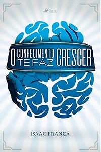 O conhecimento te faz crescer