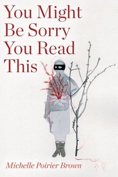 You Might Be Sorry Read This