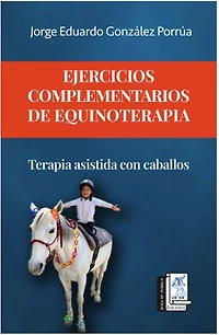 Ejercicios complementarios de equinoterapia: Terapia asistida con caballos