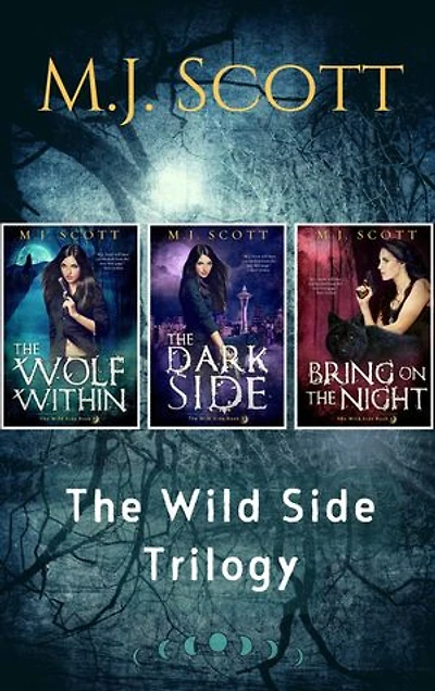 The Wild Side Trilogy Box Set: A Wild Side Werewolf Urban Fantasy collection