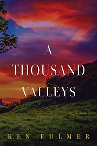 A Thousand Valleys