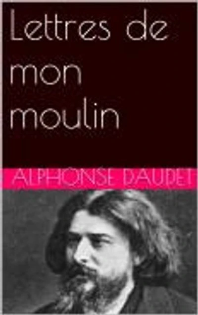 Lettres de mon moulin