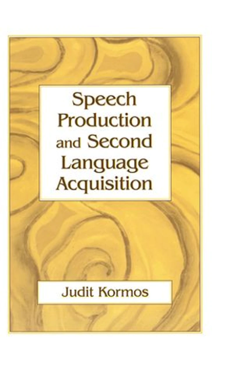 Speech Production and Second Language Acquisition