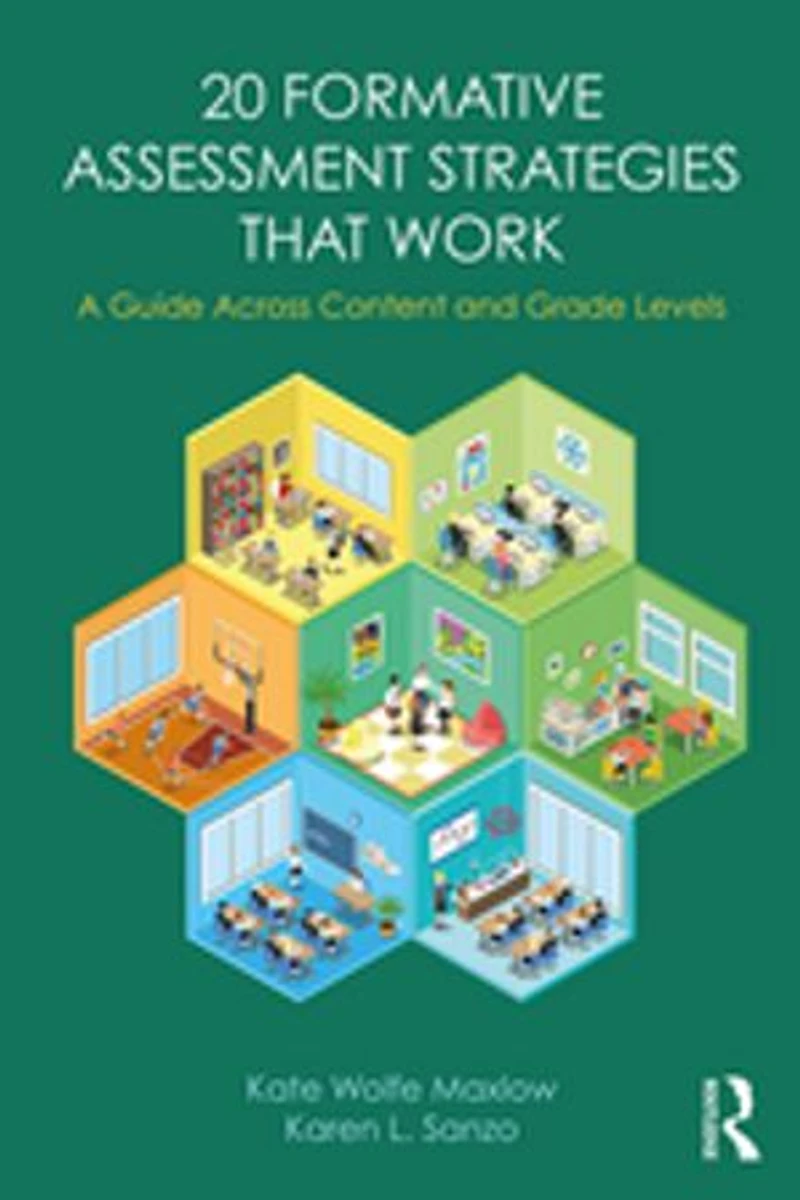 20 Formative Assessment Strategies That Work: A Guide Across Content And Grade Levels