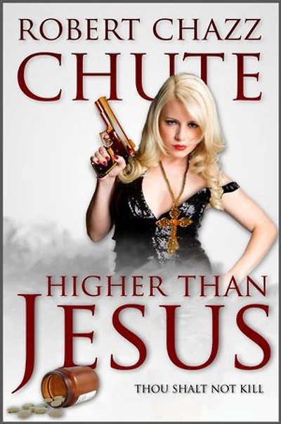 Higher Than Jesus: The Hit Man Series, #2