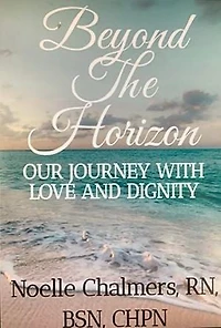 Beyond the Horizon: Our Journey With Love And Dignity