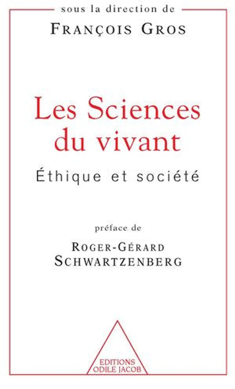 Les sciences du vivant: éthique et société