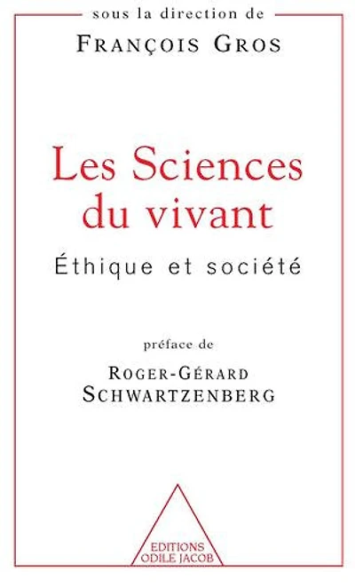 Les sciences du vivant: éthique et société