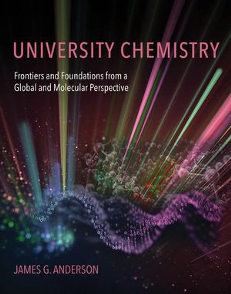 University Chemistry: Frontiers And Foundations From A Global Molecular Perspective