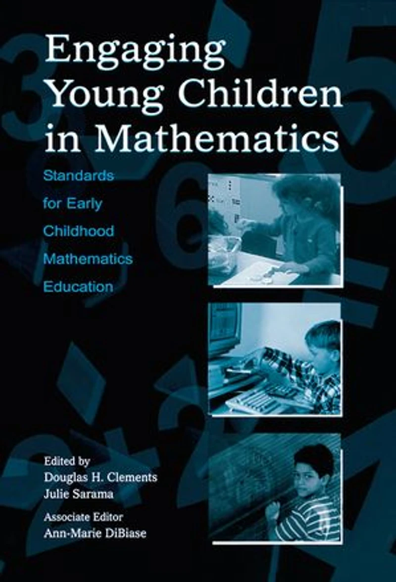 Engaging Young Children Mathematics: Standards for Early Childhood Mathematics Education