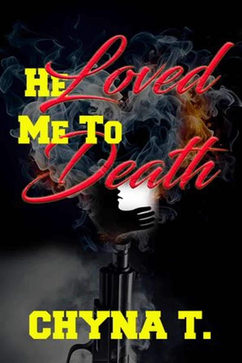 He Loved Me to Death