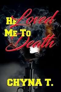 He Loved Me to Death
