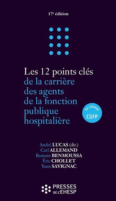 Les 12 points clés de la carrière des agents de la fonction publique hospitalière