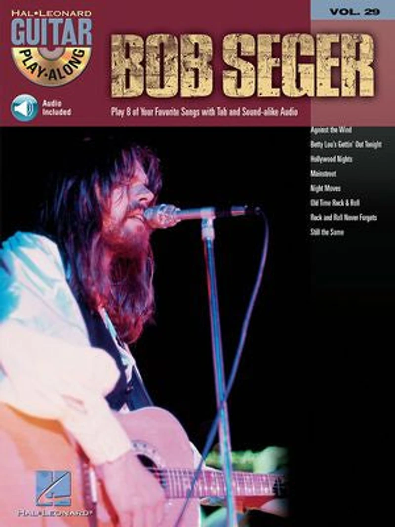 Bob Seger: Guitar Play-Along Volume 29