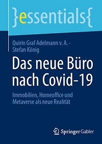Das neue Büro nach Covid-19: Immobilien, Homeoffice und Metaverse als neue Realität