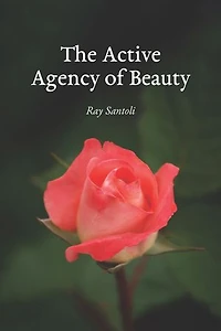 The Active Agency of Beauty