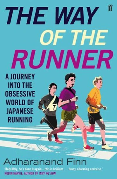 The Way of the Runner: A journey into the fabled world of Japanese running
