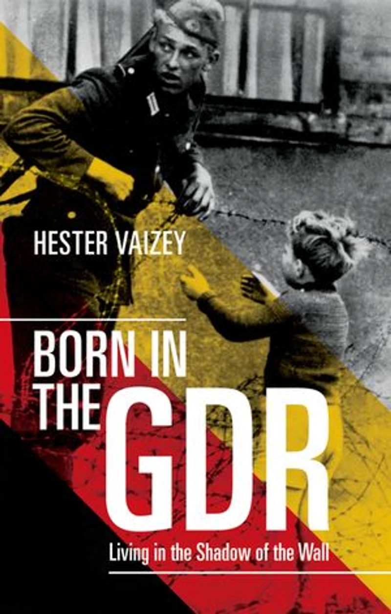Born the GDR: Living Shadow of Wall