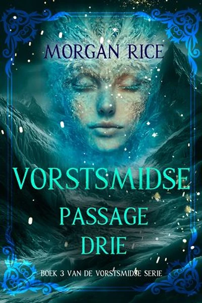 Vorstsmidse: Passage Drie (Boek 3 van de Vorstsmidse Serie)