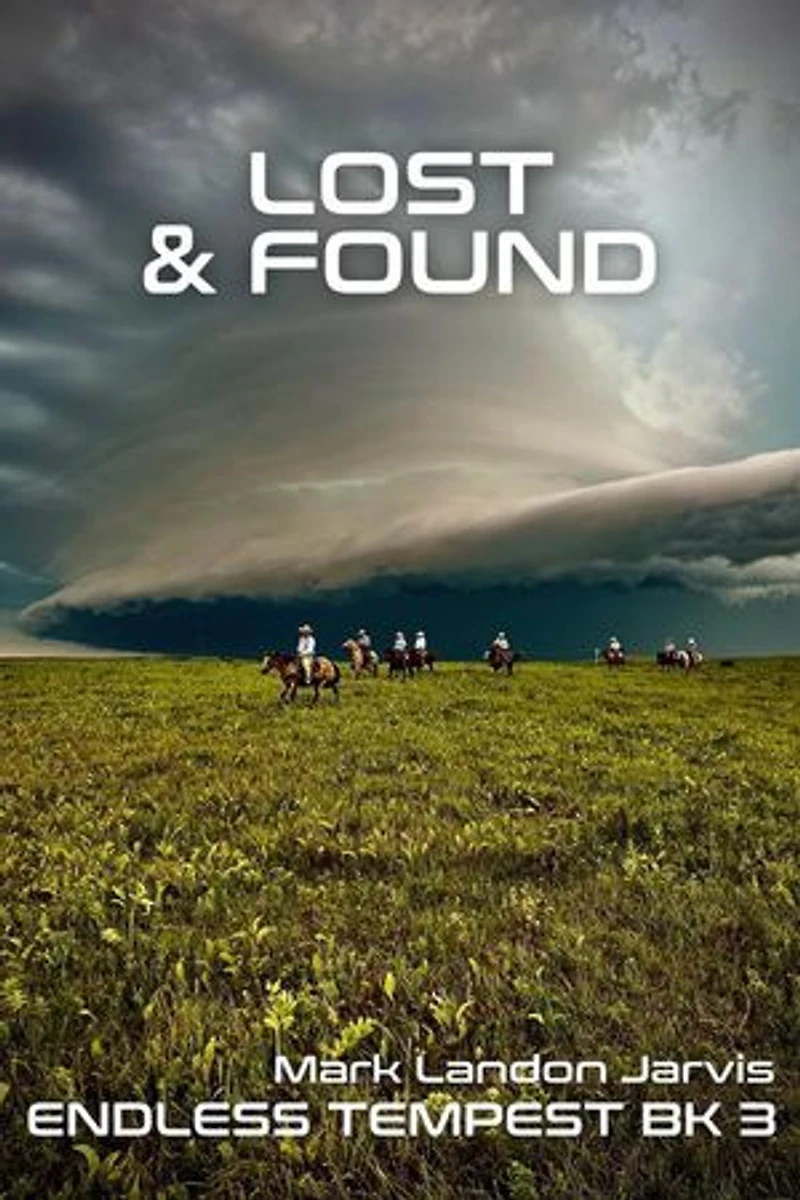 Lost and Found: Endless Tempest, #3