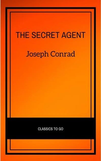 The Secret Agent - A Simple Tale