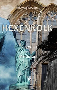 Hexenkolk - Cuna de la Maldición: La eterna lucha entre el bien y el mal