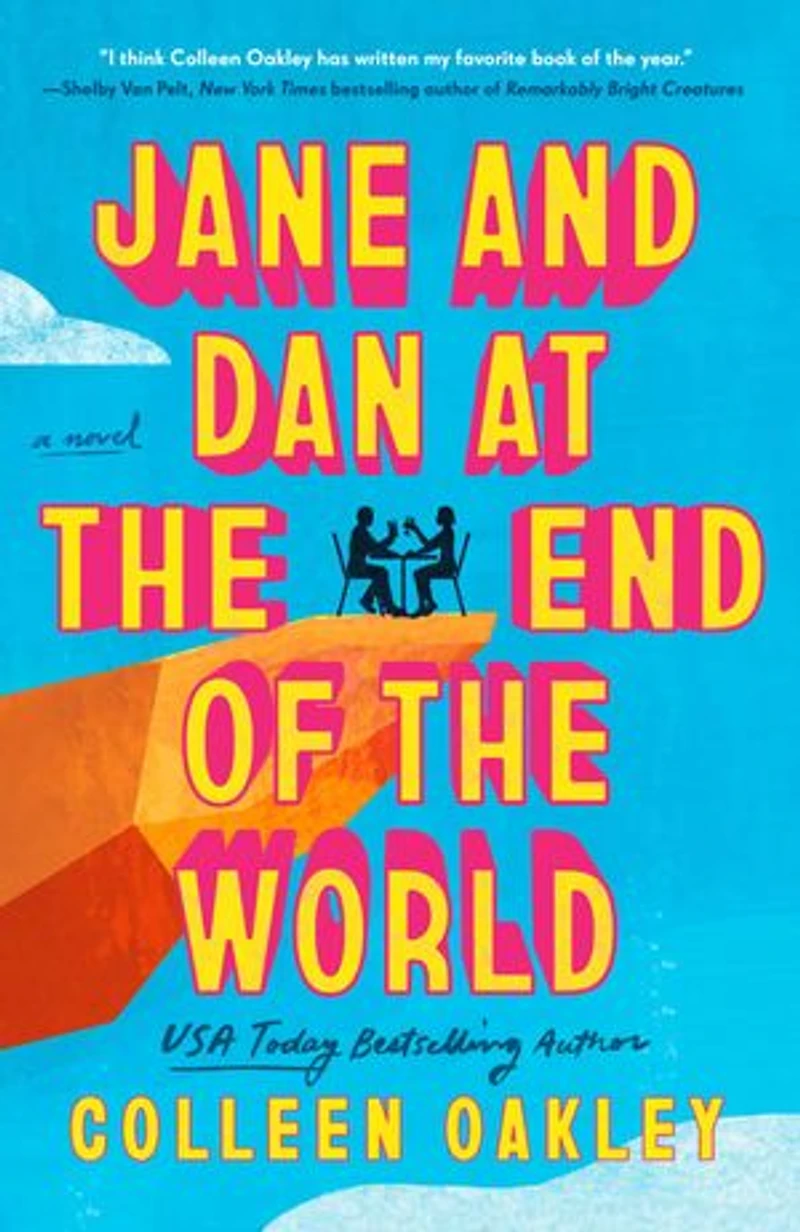 Jane and Dan at the End of World
