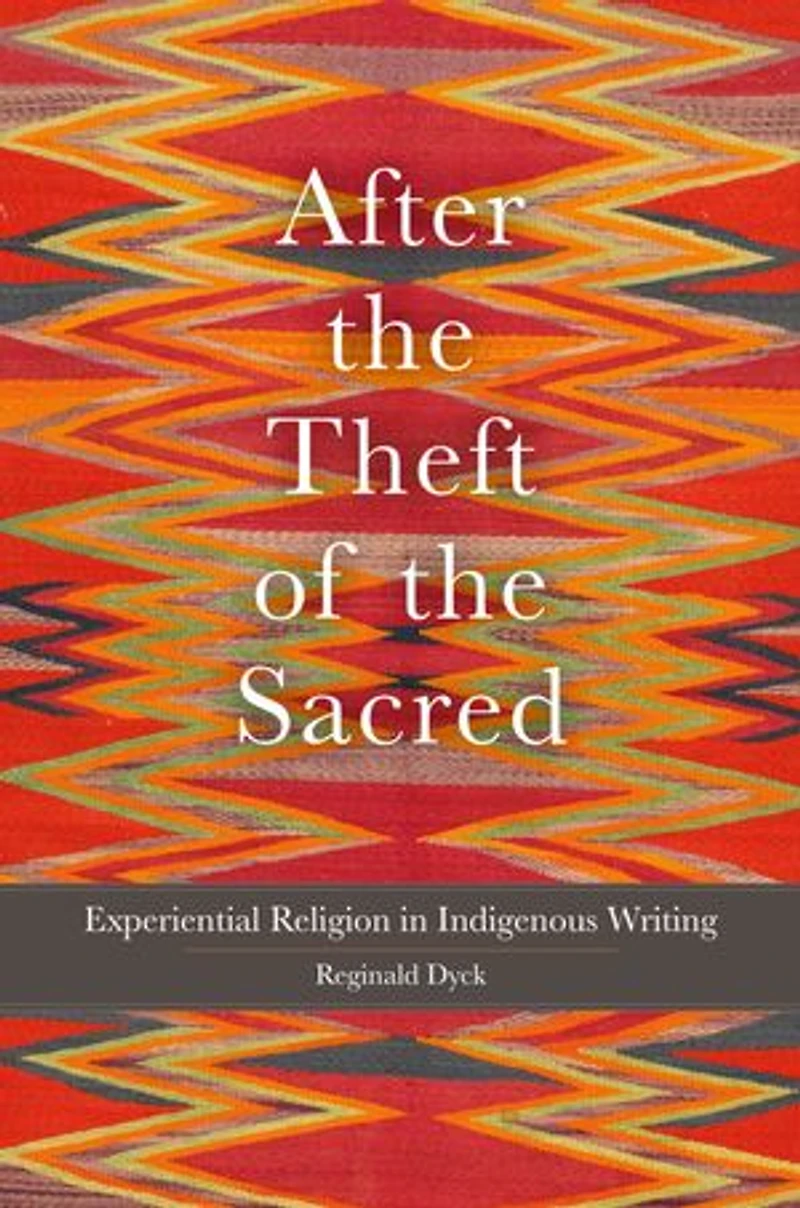 After the Theft of Sacred: Experiential Religion Indigenous Writing