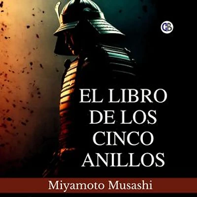 El libro de los cinco anillos / The Book of Five Rings(Spanish Edition)