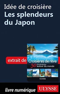 Croisières de rêve 50 itinéraires autour du monde