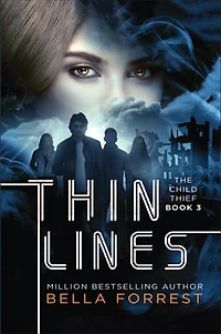 Thin Lines: The Child Thief Book 3