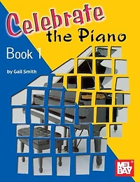 Celebrate the Piano Book 1